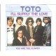 TOTO - I´ll supply the love